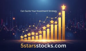5starsstocks.com stocks: Can Guide Your Investment Strategy