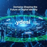 How .ydesi Domains are Shaping the Future of Digital Identity
